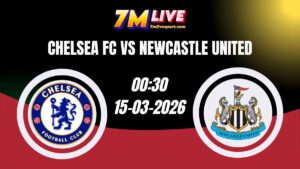 Nhận định Chelsea FC vs Newcastle United 00h30 Ngày 15/03/2026 14 Nhận định Chelsea FC vs Newcastle United