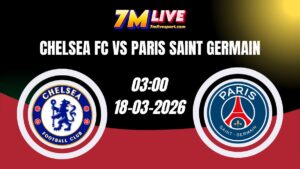 Nhận định Chelsea vs Paris Saint Germain 03h00 Ngày 18/03/2026 10 Nhận định Chelsea vs Paris Saint Germain