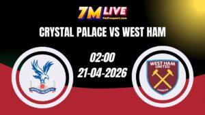 Soi kèo Crystal Palace vs West Ham 02h00 Ngày 21/04/2026 7 Soi kèo Crystal Palace vs West Ham 02h00 Ngày 21/04/2026